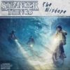 Stranger Things [The Mixtape] 