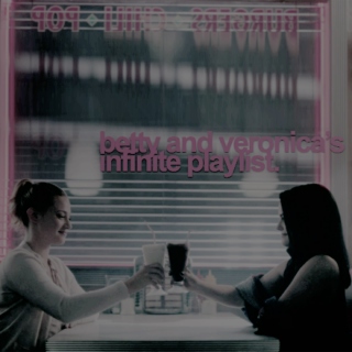 betty & veronica's infinite playlist. 