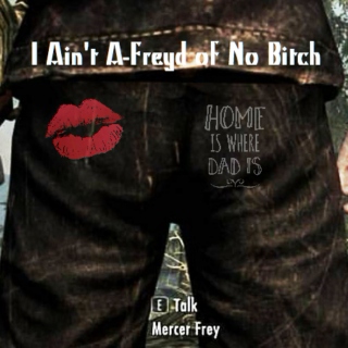 I Ain't A-Freyd of No Bitch: A Mercer Frey Crackmix