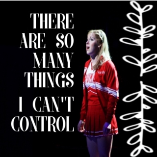 There Are So Many Things That I Can't Control