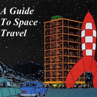 A Guide To Space Travel