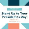 Stand Up to Your President
