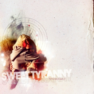 sweet tyranny (naomi/emily)
