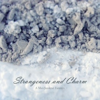 Strangeness And Charm - A Mei/Junkrat Fanmix