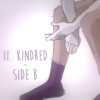 ii. kindred - side b