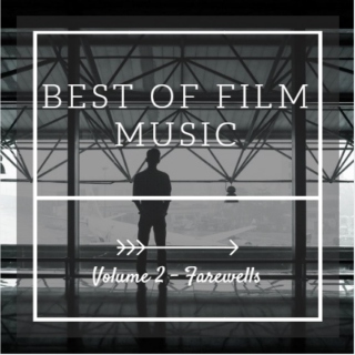 Best of Film Music - Farewells