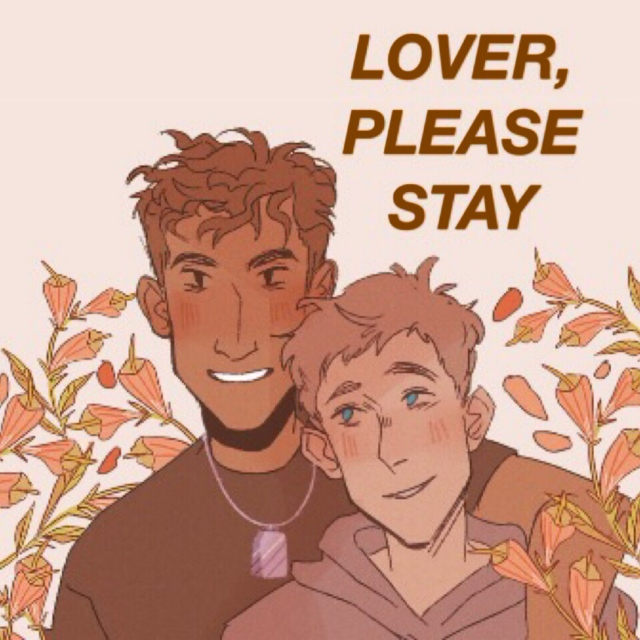 LOVER, PLEASE STAY