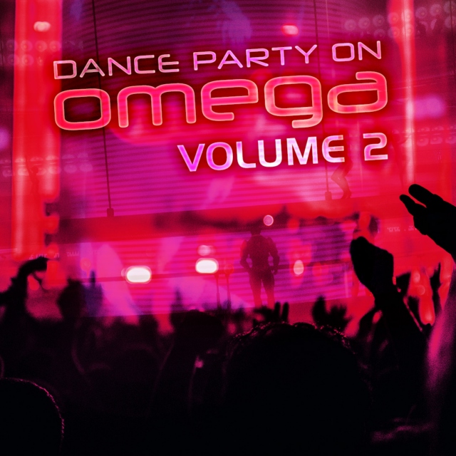 Dance Party on Omega: Vol 2