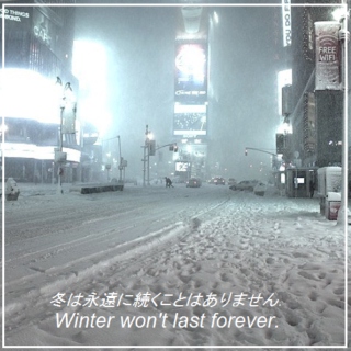 Winter Won't Last Forever