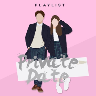 Private Date Playlist