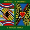 Partners in Amusement: A Raffles Fanmix