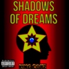 Shadows of Dreams - King Cotz