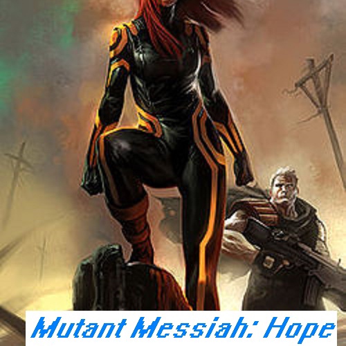 Mutant Messiah: A Hope Summers Mix