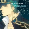 The Boy with Ocean Eyes
