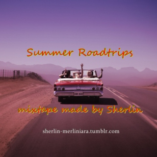 Summer Roadtrip