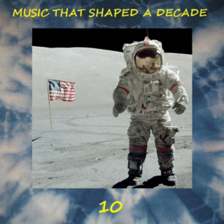 Music That Shaped A Decade [Disc 10]