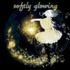 ○ softly ◎ glowing ○