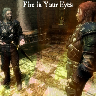 Fire in Your Eyes: A Mercer Frey/Brynjolf Playlist