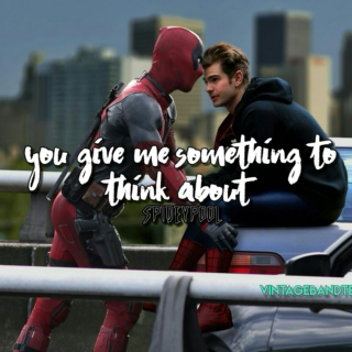You Give Me Something To Think About >>Spideypool