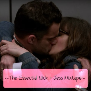 The Essential Nick + Jess Mixtape