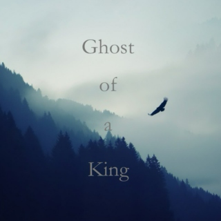 Ghost of a King