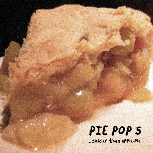 Pie Pop 5 - ...juicier than apple-pie