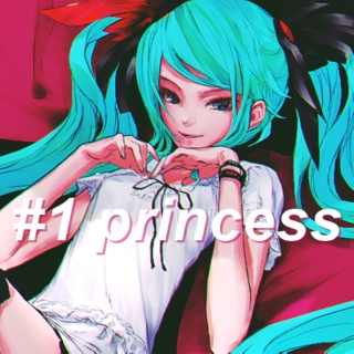 #1 princess // vocaloid nostalgia