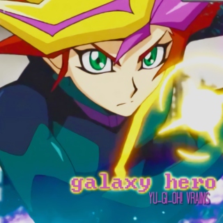 galaxy hero | yusaku fujiki 