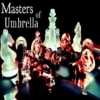 Masters of Umbrella ☣ Tracks