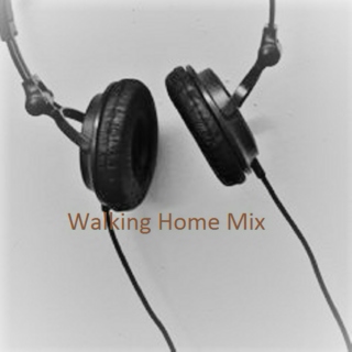 Walking Home Mix