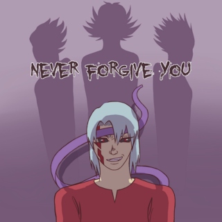 Never Forgive You
