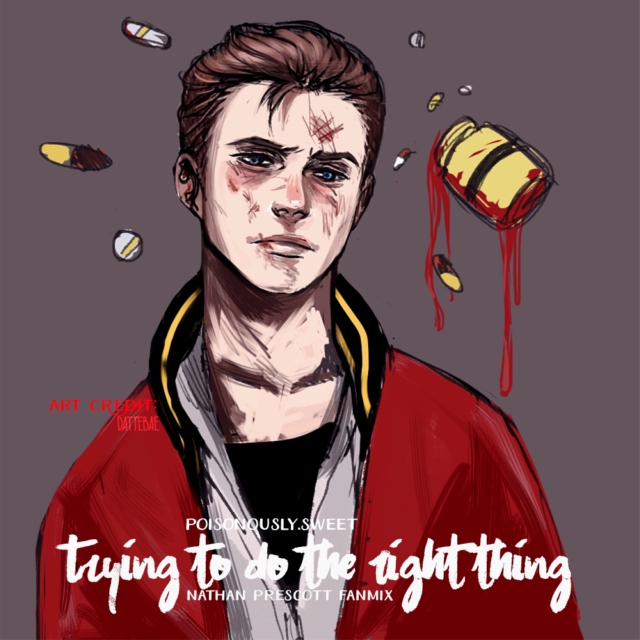 ❝trying to do the right thing❞ | nathan prescott fanmix