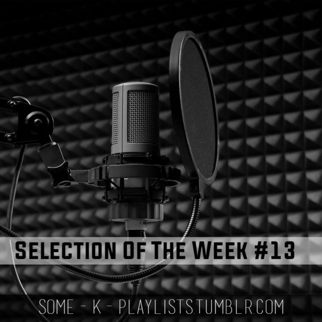 Selection Of The Week #13