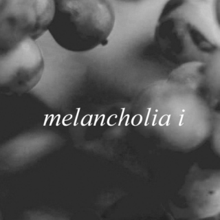 melancholia i