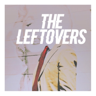 the leftovers//