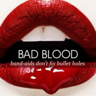 Bad Blood