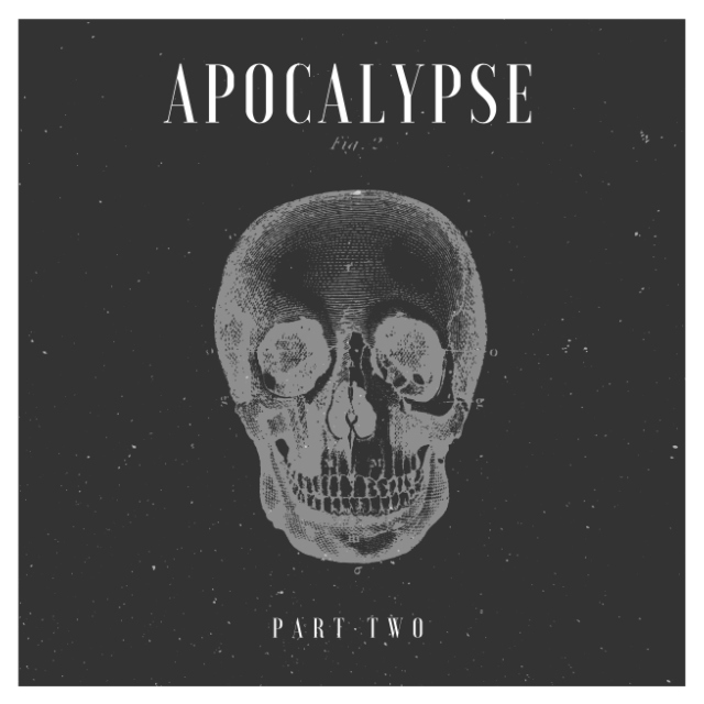Apocalypse: Part Two