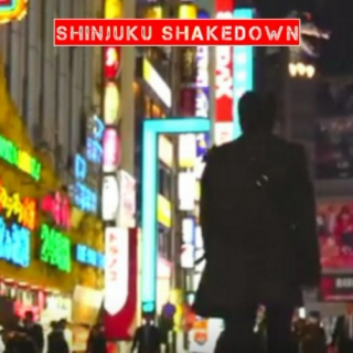 Shinjuku Shakedown