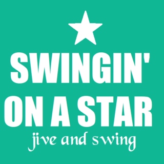 Swingin' on a Star