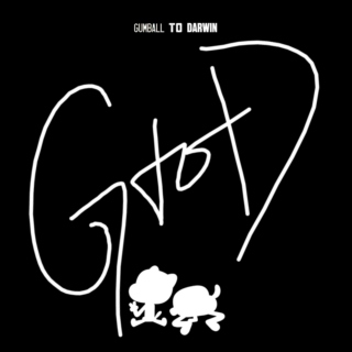 Gumball to Darwin - G to D (Disc 2 Edition)