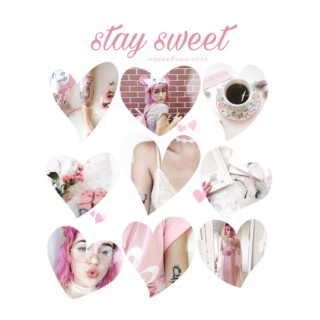 stay sweet