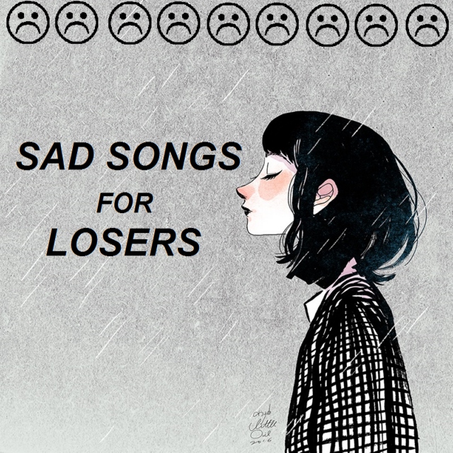 Sad Songs for Losers