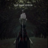 the dark queen ;