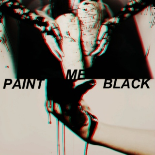 PAINT ME BLACK // villain x heroine 