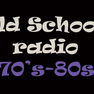 Old School Radio 70's-70's