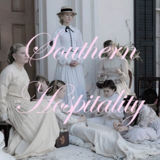 Southern Hospitality || The Beguiled