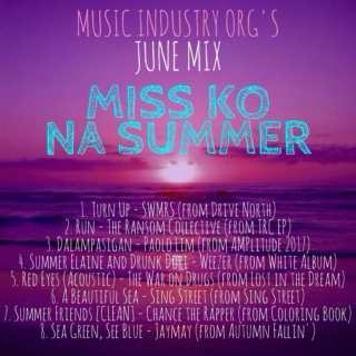 June Mix: Miss Ko Na Summer