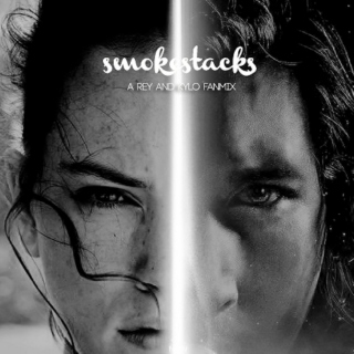smokestacks || a Rey/Kylo Fanmix