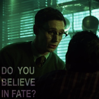 "Do You Believe in Fate?"