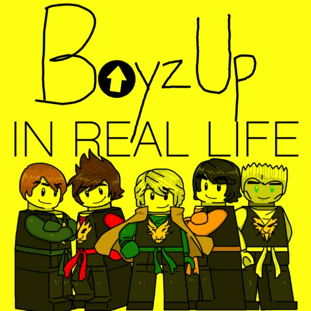 Boyz Up - In Real Life